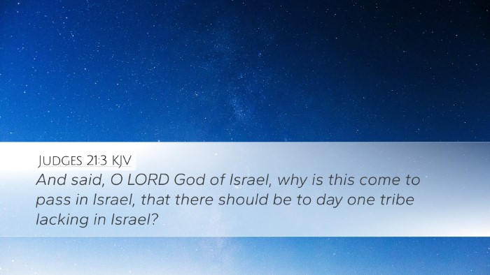 Judges 21:3 KJV Desktop Wallpaper - And said, O LORD God of Israel, why is this come - Desktop Bible Verse Wallpaper