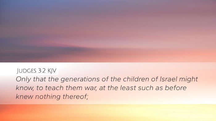 Judges 3:2 KJV Desktop Wallpaper - Only that the generations of the children of - Desktop Bible Verse Wallpaper