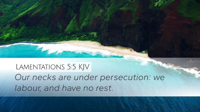 Lamentations 5:5 KJV Bible Verse Image