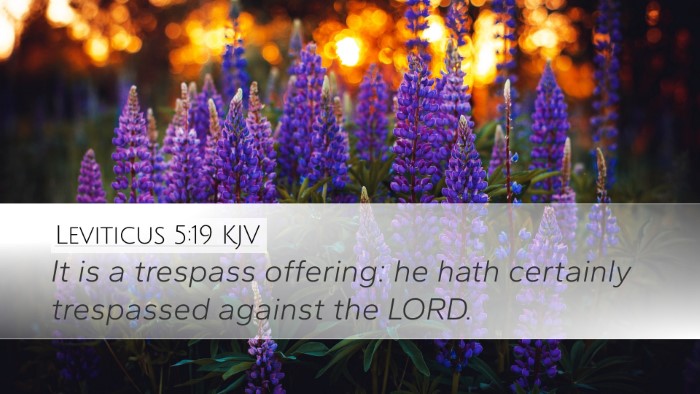 Leviticus 5:19 KJV Desktop Wallpaper - It is a trespass offering: he hath certainly - Desktop Bible Verse Wallpaper