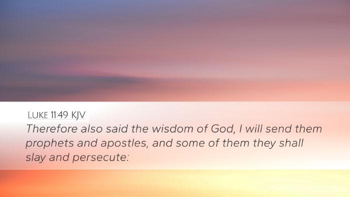 Luke 11:49 KJV Desktop Wallpaper - Therefore also said the wisdom of God, I will - Desktop Bible Verse Wallpaper