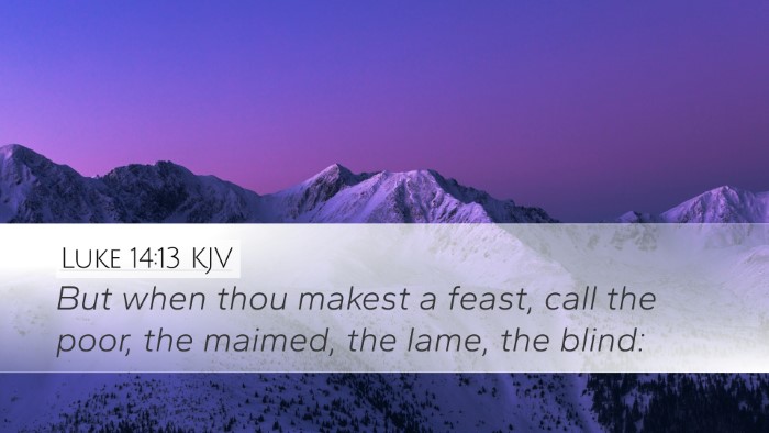 Luke 14:13 KJV Bible Verse Image