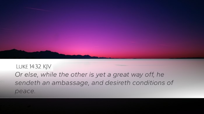 Luke 14:32 KJV Bible Verse Image