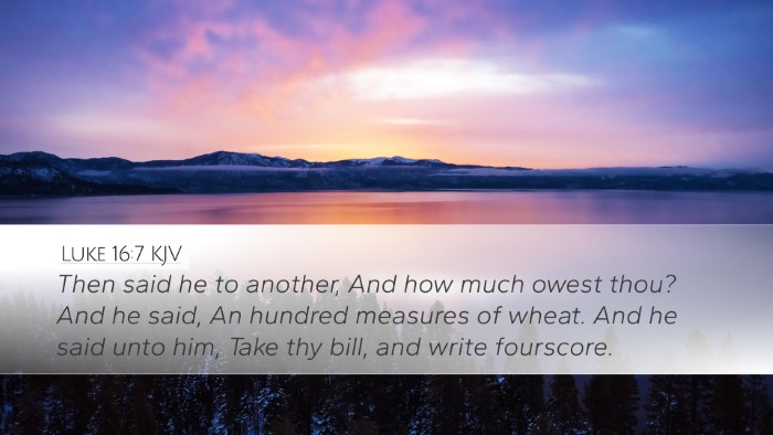 Luke 16:7 KJV Bible Verse Image