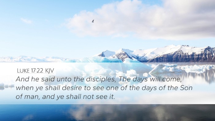 Luke 17:22 KJV Bible Verse Image