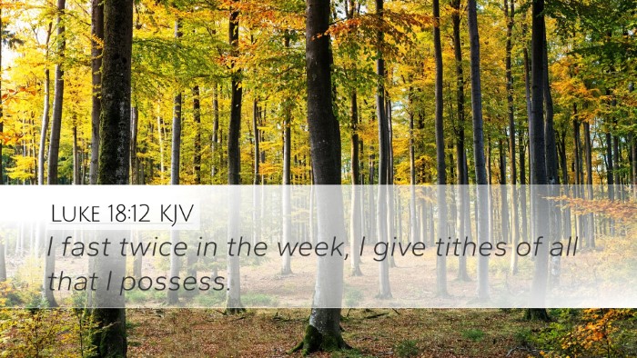 Luke 18:12 KJV Bible Verse Image