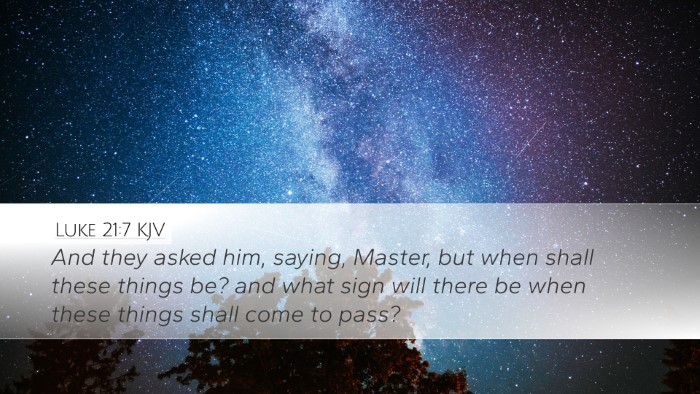 Luke 21:7 KJV Bible Verse Image