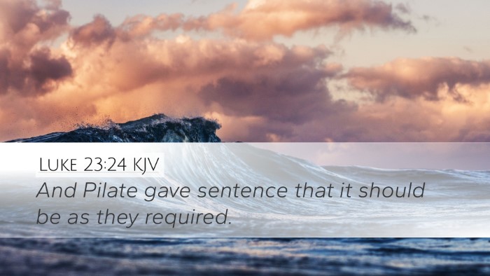 Luke 23:24 KJV Bible Verse Image