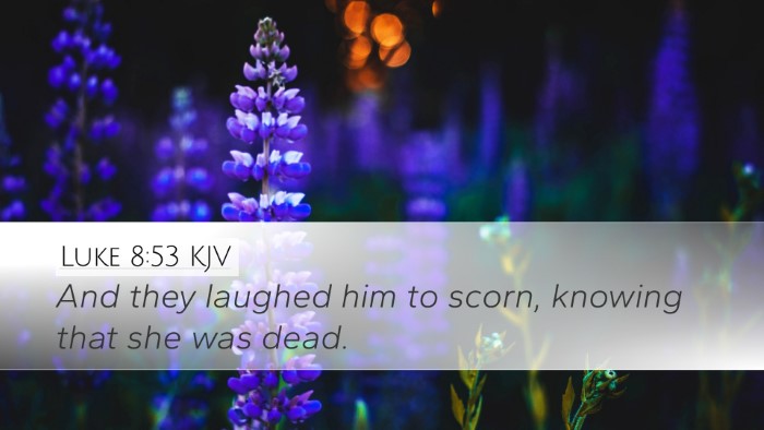 Luke 8:53 KJV Bible Verse Image