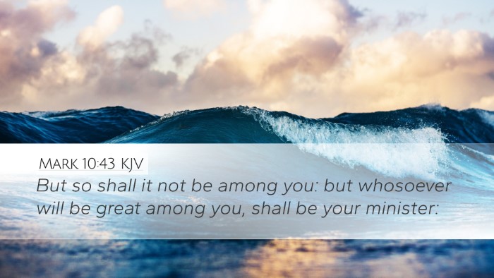 Mark 10:43 KJV Bible Verse Image