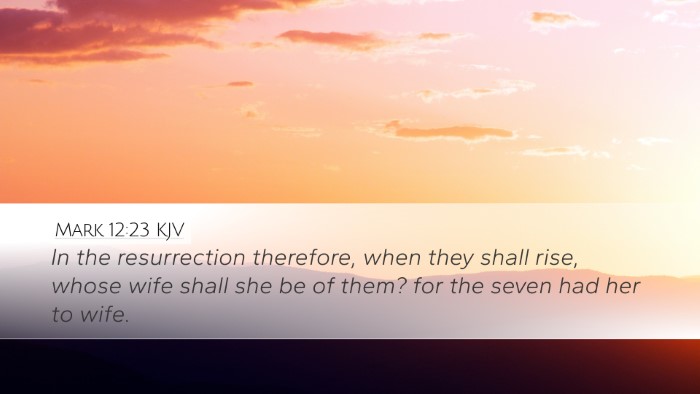 Mark 12:23 KJV Bible Verse Image
