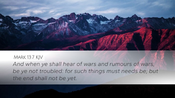 Mark 13:7 KJV Bible Verse Image
