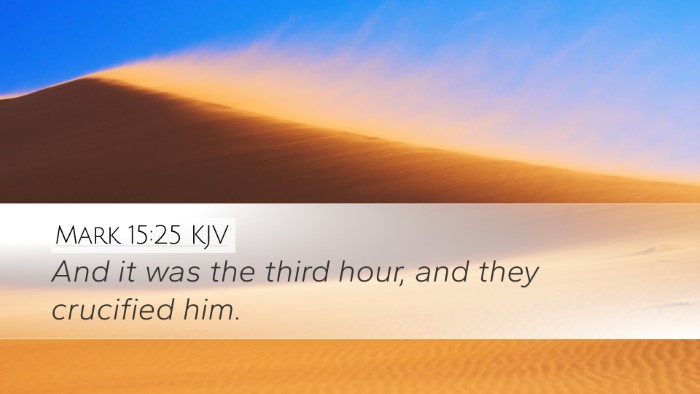 Mark 15:25 KJV Bible Verse Image