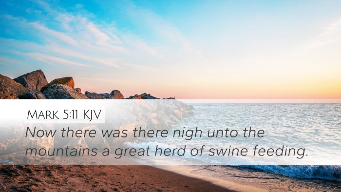 Mark 5:11 KJV Bible Verse Image