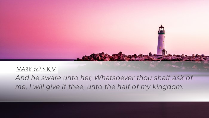 Mark 6:23 KJV Bible Verse Image