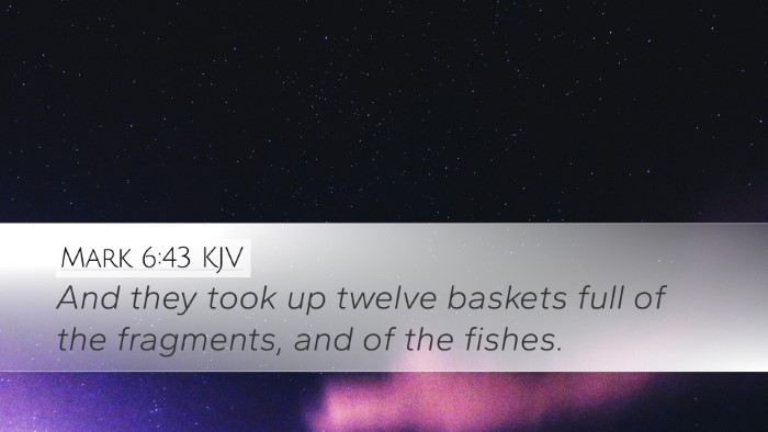 Mark 6:43 KJV Desktop Wallpaper - And they took up twelve baskets full of the - Desktop Bible Verse Wallpaper