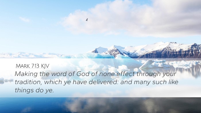 Mark 7:13 KJV Bible Verse Image