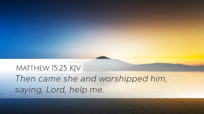 Matthew 15:25 KJV Bible Verse Image