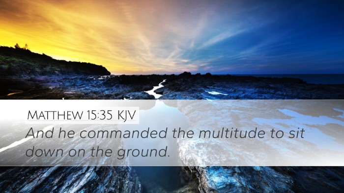 Matthew 15:35 KJV Bible Verse Image