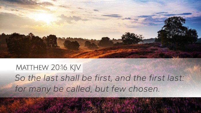 Matthew 20:16 KJV Desktop Wallpaper - So the last shall be first, and the first last: - Desktop Bible Verse Wallpaper