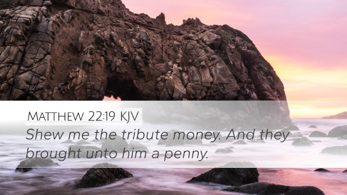 Matthew 22:19 KJV Bible Verse Image