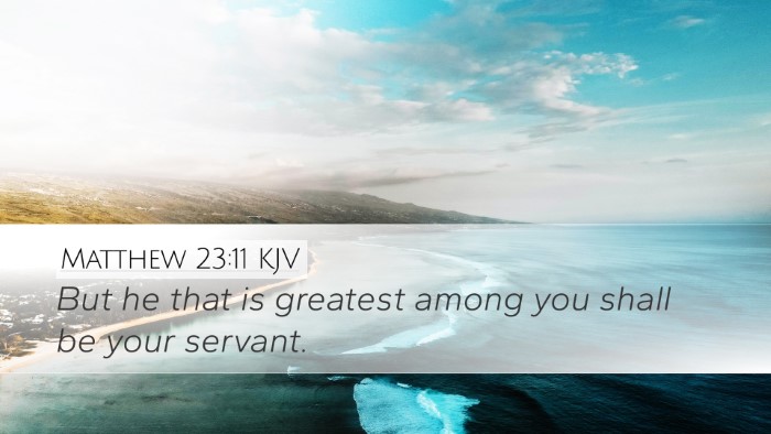 Matthew 23:11 KJV Bible Verse Image