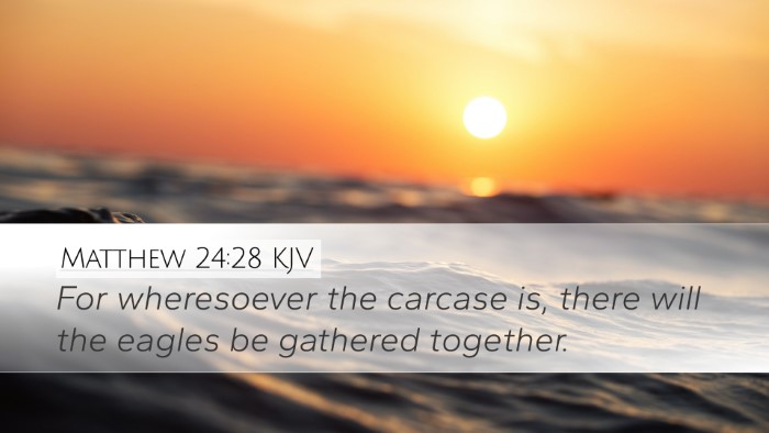 Matthew 24:28 KJV Bible Verse Image