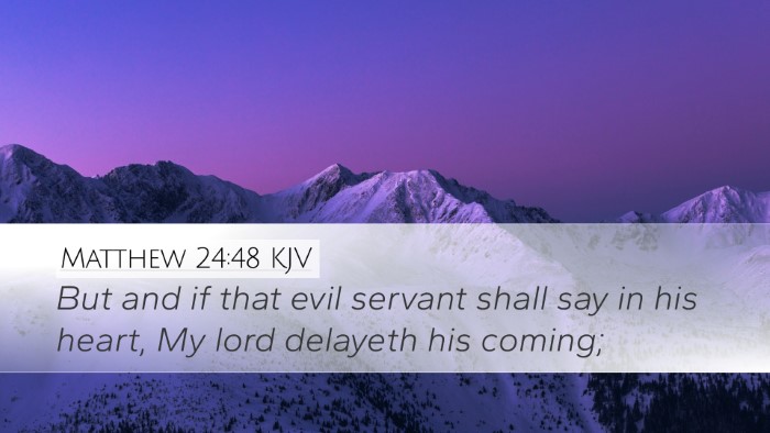 Matthew 24:48 KJV Bible Verse Image