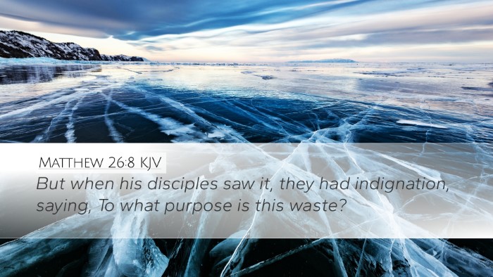 Matthew 26:8 KJV Desktop Wallpaper - But when his disciples saw it, they had - Desktop Bible Verse Wallpaper