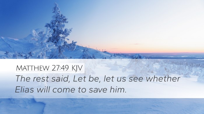 Matthew 27:49 KJV Bible Verse Image