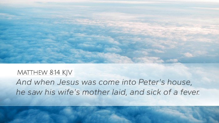 Matthew 8:14 KJV Desktop Wallpaper - And when Jesus was come into Peter's house, he - Desktop Bible Verse Wallpaper