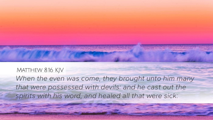 Matthew 8:16 KJV Bible Verse Image