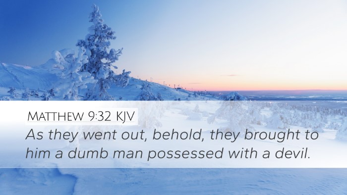 Matthew 9:32 KJV Desktop Wallpaper - As they went out, behold, they brought to him a - Desktop Bible Verse Wallpaper