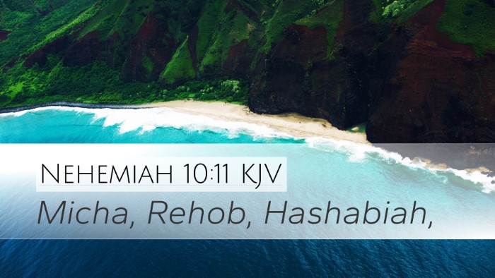 Nehemiah 10:11 KJV Bible Verse Image