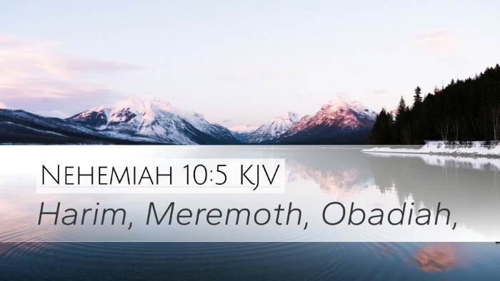 Nehemiah 10:5 KJV Bible Verse Image
