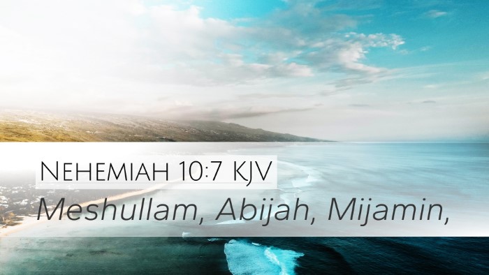 Nehemiah 10:7 KJV Bible Verse Image