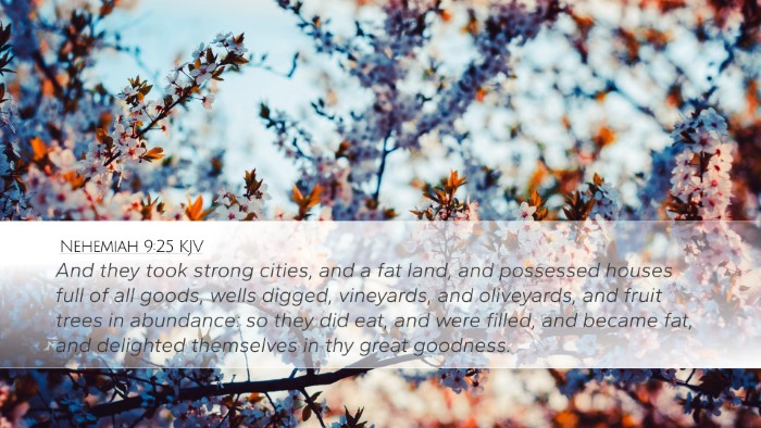 Nehemiah 9:25 KJV Bible Verse Image