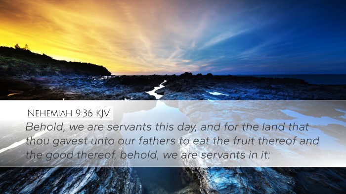 Nehemiah 9:36 KJV Bible Verse Image