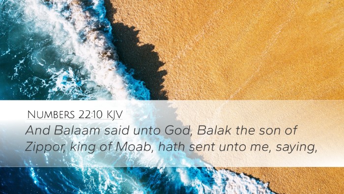 Numbers 22:10 KJV Desktop Wallpaper - And Balaam said unto God, Balak the son of - Desktop Bible Verse Wallpaper