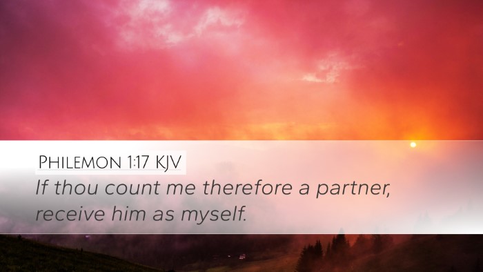 Philemon 1:17 KJV Desktop Wallpaper - If thou count me therefore a partner, receive him - Desktop Bible Verse Wallpaper