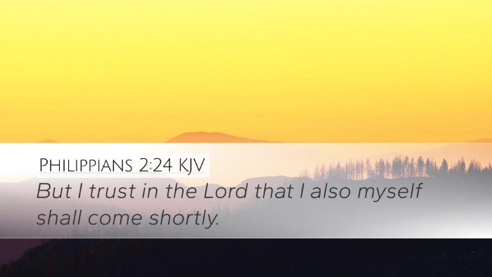Philippians 2:24 KJV Desktop Wallpaper - But I trust in the Lord that I also myself shall - Desktop Bible Verse Wallpaper