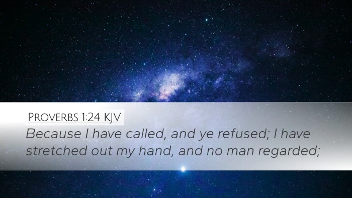 Proverbs 1:24 KJV Bible Verse Image