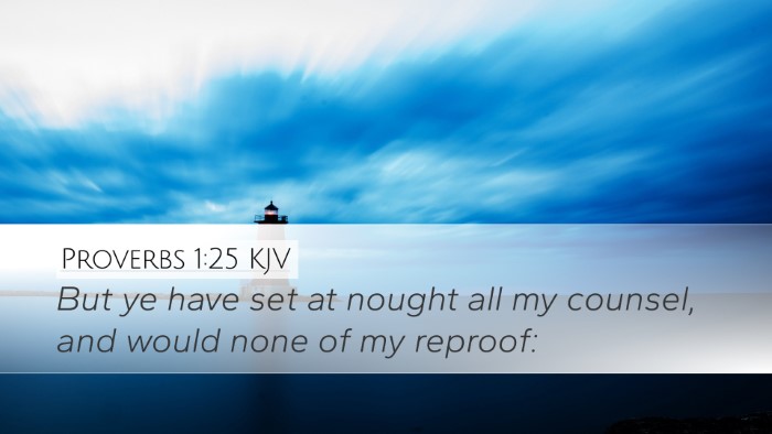 Proverbs 1:25 KJV Bible Verse Image
