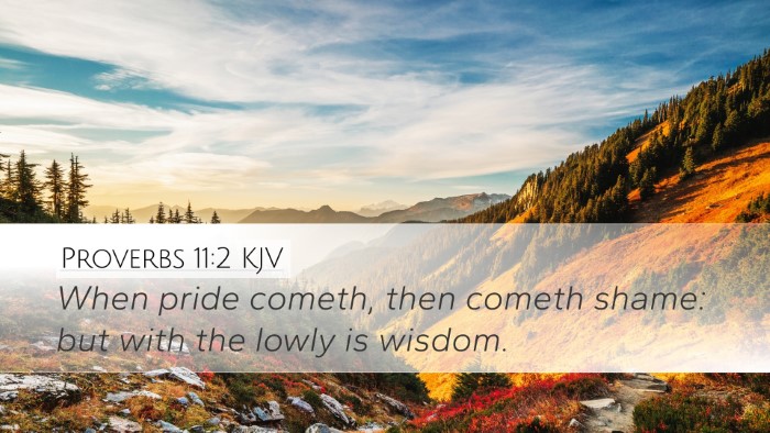 Proverbs 11:2 KJV Bible Verse Image