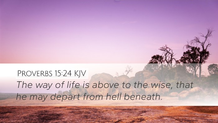 Proverbs 15:24 KJV Bible Verse Image