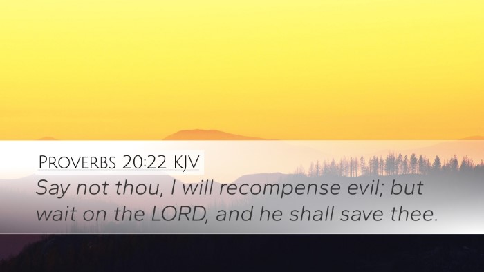 Proverbs 20:22 KJV Bible Verse Image