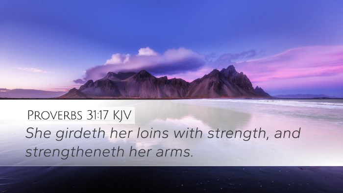 Proverbs 31:17 KJV Bible Verse Image