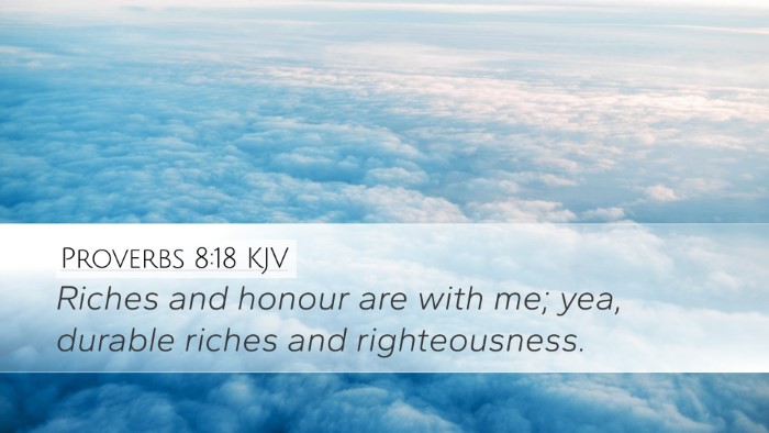 Proverbs 8:18 KJV Bible Verse Image