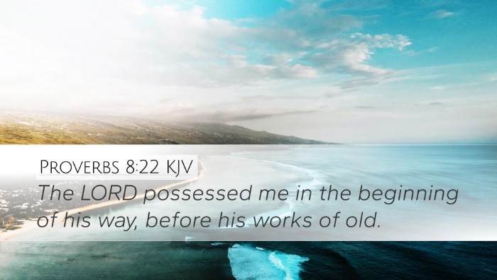 Proverbs 8:22 KJV Bible Verse Image