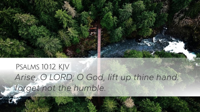 Psalms 10:12 KJV Bible Verse Image